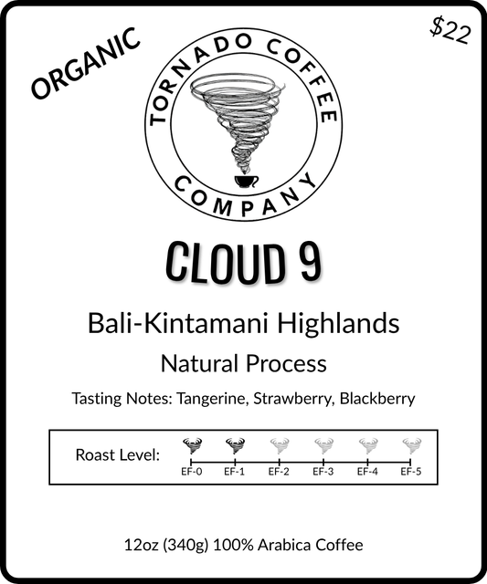 Cloud 9 Organic - 12oz