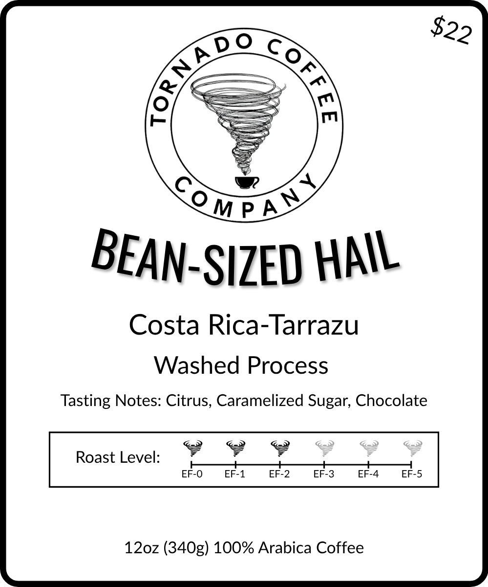 Bean-Sized Hail - 12oz